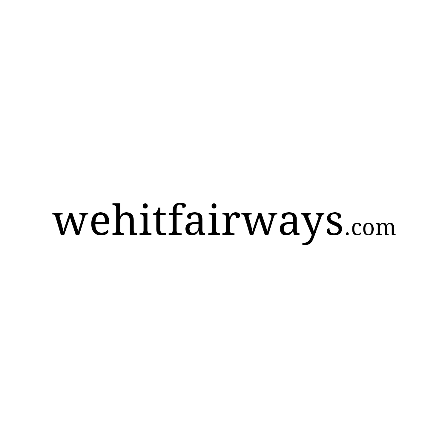 Wehitfairways